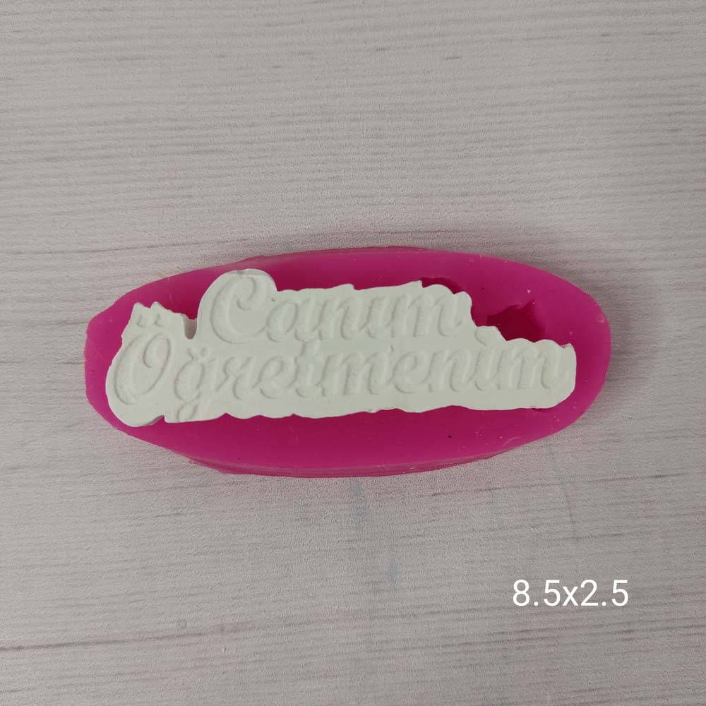 YY0161 Canım Öğretmenim Silikon Kalıp